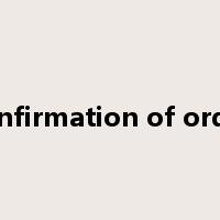 confirmation of order是什么意思