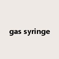gas syringe是什么意思