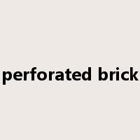 perforated brick是什么意思