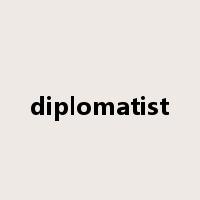 diplomatist是什么意思