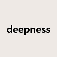deepness是什么意思