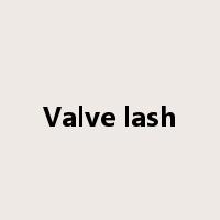Valve lash是什么意思