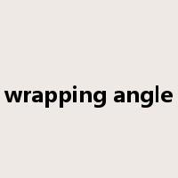 wrapping angle是什么意思