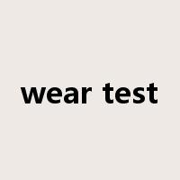 wear test是什么意思