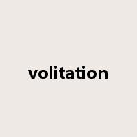 volitation是什么意思