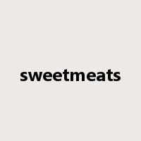 sweetmeats是什么意思