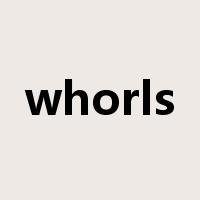 whorls是什么意思
