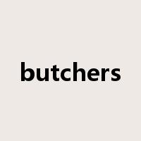 butchers是什么意思