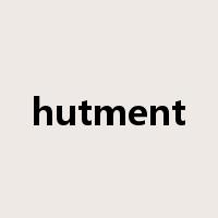 hutment是什么意思