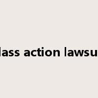class action lawsuit是什么意思