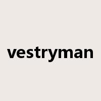 vestryman是什么意思