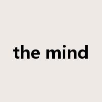 the mind是什么意思