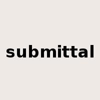 submittal是什么意思