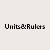 Units&Rulers是什么意思