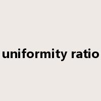 uniformity ratio是什么意思