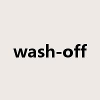 wash-off是什么意思