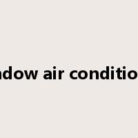 window air conditioner是什么意思