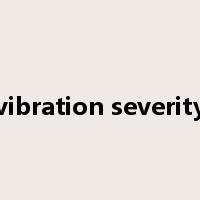 vibration severity是什么意思