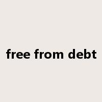 free from debt是什么意思