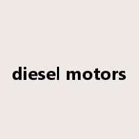 diesel motors是什么意思