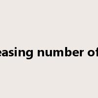 an increasing number of people是什么意思