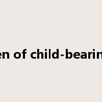 women of child-bearing age是什么意思