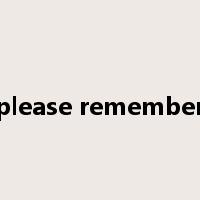 please remember是什么意思