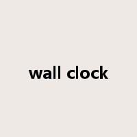 wall clock是什么意思