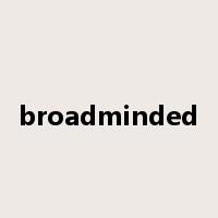 broadminded是什么意思