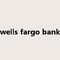 wells fargo bank是什么意思