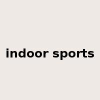 indoor sports是什么意思