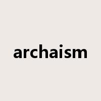 archaism是什么意思