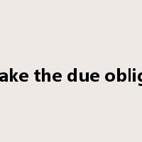 undertake the due obligations是什么意思