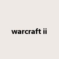 warcraft ii是什么意思