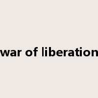 war of liberation是什么意思