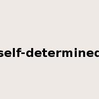 self-determined是什么意思