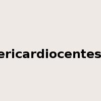 pericardiocentesis是什么意思