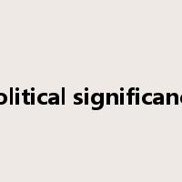 political significance是什么意思