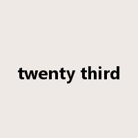 twenty third是什么意思