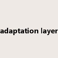 adaptation layer是什么意思