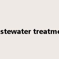 wastewater treatment是什么意思