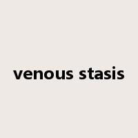 venous stasis是什么意思