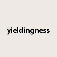 yieldingness是什么意思