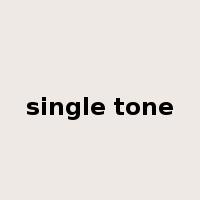 single tone是什么意思