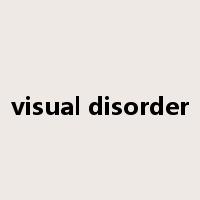 visual disorder是什么意思