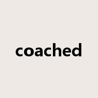 coached是什么意思