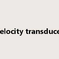 velocity transducer是什么意思