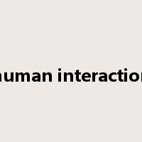 human interaction是什么意思