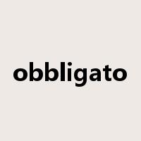 obbligato是什么意思