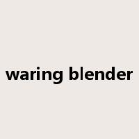 waring blender是什么意思